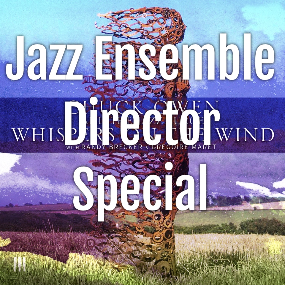 Jazz Ensemble Director Special
